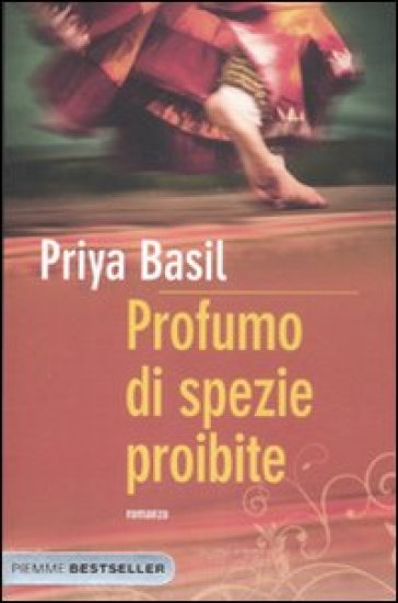 Profumo di spezie proibite - Priya Basil