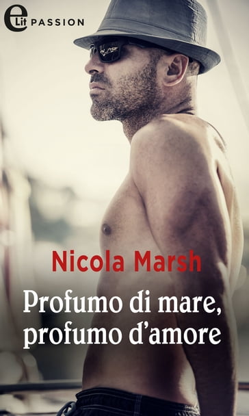 Profumo di mare, profumo d'amore (eLit) - Nicola Marsh