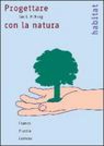 Progettare con la natura - Ian L. McHarg