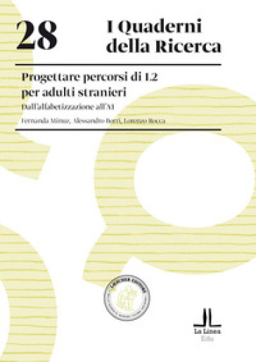 Progettare percorsi di L2 per adulti stranieri - Fernanda Minuz - Alessandro Borri - Lorenzo Rocca