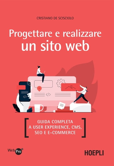 Progettare e realizzare un sito web - Cristiano De Scisciolo