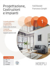 Progettazione, Costruzioni, Impianti. Con Tecnologie del legno. Spazio abitativo e basi della progettazione. Per gli Ist. tecnici e professionali. Con e-book. Con espansione online