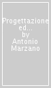 Progettazione ed organizzazione dei processi formativi