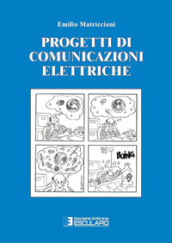 Progetti e appunti di comunicazione elettriche