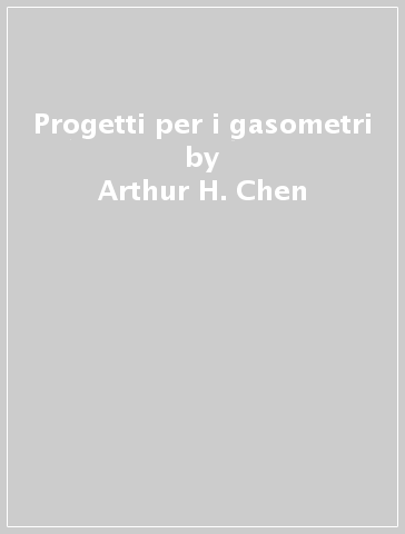Progetti per i gasometri - Arthur H. Chen - Francesco Calzolaio