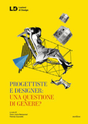 Progettiste e designer: una questione di genere?