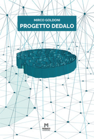 Progetto Dedalo - Mirco Goldoni