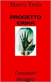 Progetto Erika (Assaggio)