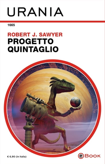 Progetto Quintaglio (Urania) - Robert J. Sawyer