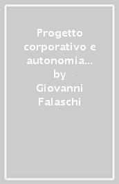 Progetto corporativo e autonomia dell