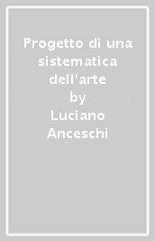 Progetto di una sistematica dell arte