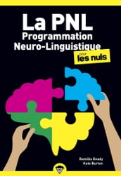 La Programmation Neuro-Linguistique Poche pour les Nuls, 2e édition