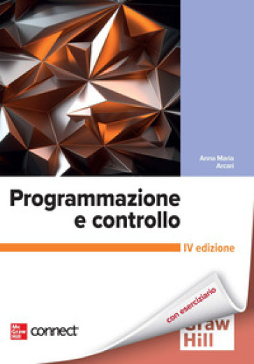 Programmazione e controllo. Con Connect - Anna Maria Arcari