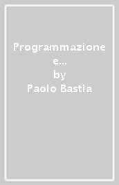 Programmazione e controllo dei progetti integrati