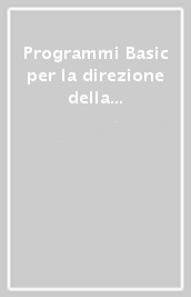 Programmi Basic per la direzione della produzione e la gestione aziendale