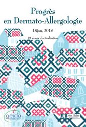 Progrès en Dermato-Allergologie - GERDA 2018