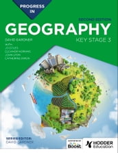 Progress in Geography: Key Stage 3, Second Edition