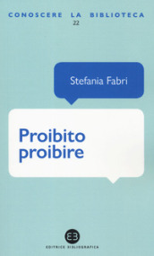 Proibito proibire. L