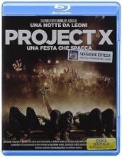 Project X - Una Festa Che Spacca