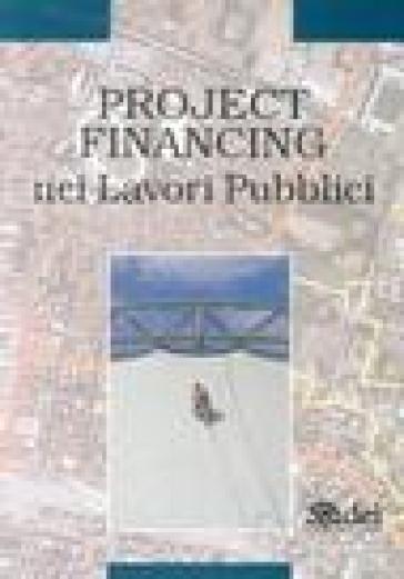 Project financing nei lavori pubblici