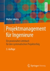 Projektmanagement für Ingenieure