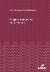 Projeto executivo de interiores