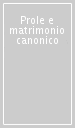 Prole e matrimonio canonico