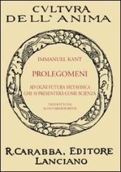 Prolegomeni ad ogni futura metafisica che si presenterà come scienza