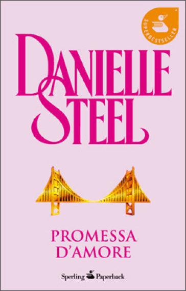 Promessa d'amore - Danielle Steel