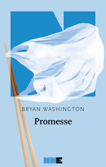 Promesse - Bryan Washington