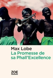 La Promesse de sa Phall Excellence