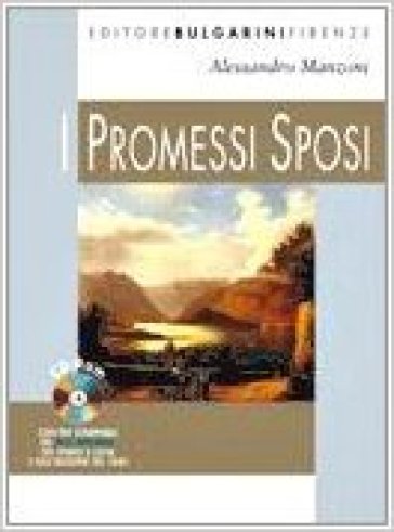 I Promessi sposi. Ediz. antologica. Con CD-ROM - Alessandro Manzoni