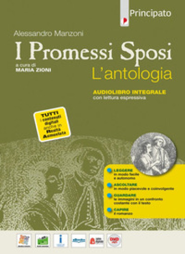 I Promessi sposi. L'antologia. Per le Scuole superiori. Con e-book. Con espansione online. Con DVD Audio - Alessandro Manzoni