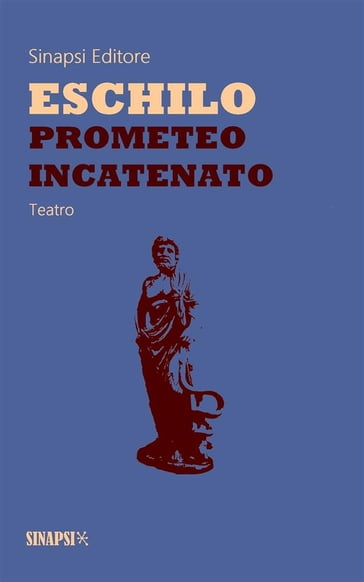 Prometeo incatenato - Eschilo