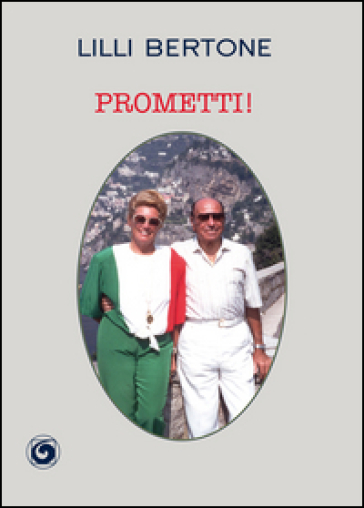 Prometti! - Lilli Bertone