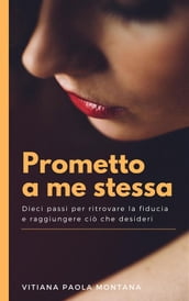 Prometto a me stessa