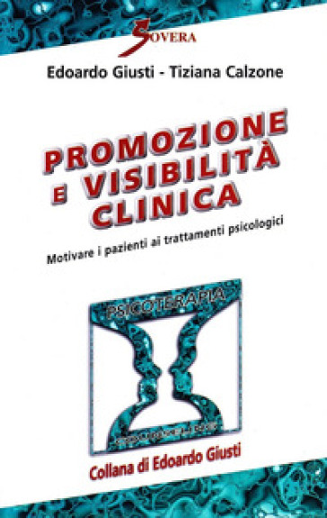Promozione e visibilità clinica - Edoardo Giusti - Tiziana Calzone