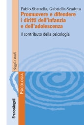 Promuovere e difendere i diritti dell infanzia e dell adolescenza