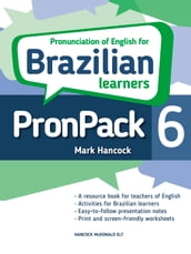 PronPack 6: Pronunciation of English For Brazilian Learners