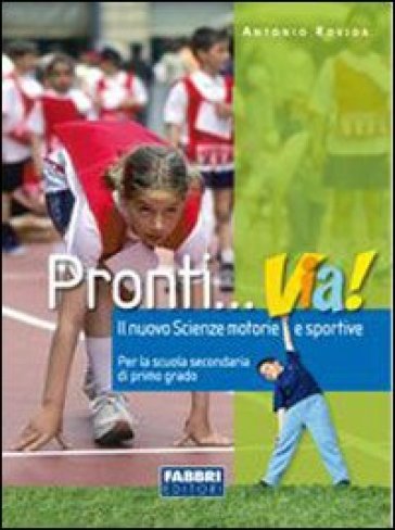 Vivo sport. Per la Scuola media. Con e-book. Con espansione online -  Antonio Rovida - Libro - Mondadori Store