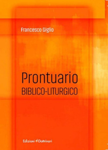 Prontuario biblico-liturgico - Francesco Giglio