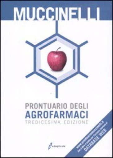 Prontuario degli agrofarmaci - Mario Muccinelli