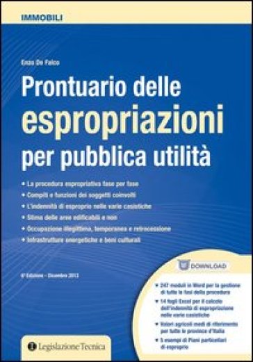 Prontuario delle espropriazioni per pubblica utilità. Con CD-ROM - Enzo De Falco