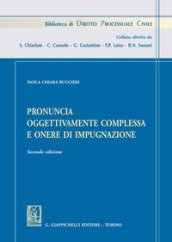 Pronuncia oggettivamente complessa e onere di impugnazione