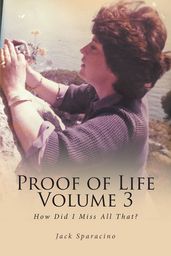 Proof of Life Volume 3