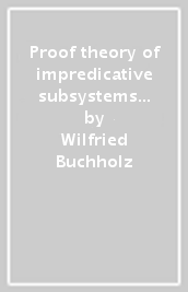 Proof theory of impredicative subsystems of analysis