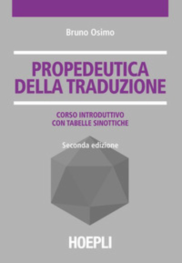 Propedeutica della traduzione - Bruno Osimo