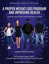 A Proper Weight Loss Program and Improving Health