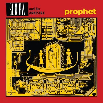 Prophet - yellow vinyl - SUN RA AND HIS ARKES