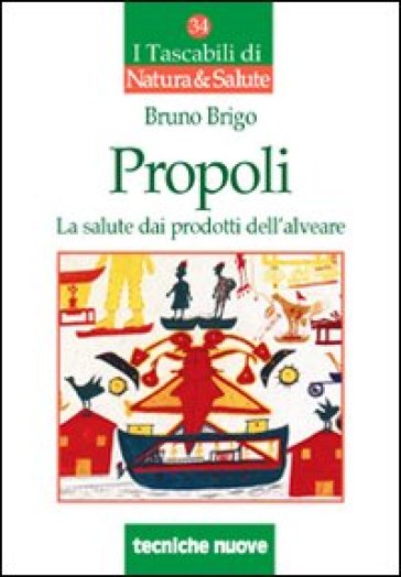 Propoli - Bruno Brigo